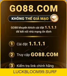 Go88 luckbloom99.surf 🎖️ Link Tải Go88 Chính Thức Cập Nhật Mới Nhất T10/2026