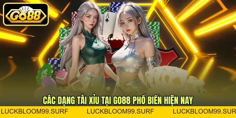 Tài Xỉu GO88 - Trải Nghiệm Sảnh Game Và Luật Chơi Chi Tiết