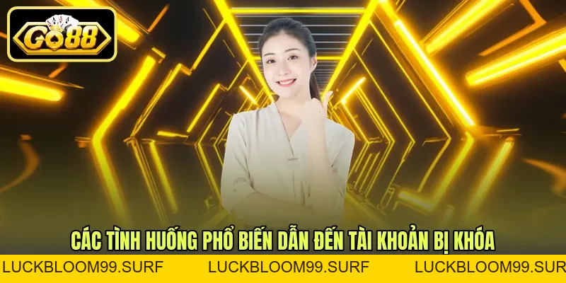 Tài Khoản Bị Khóa - Nguyên Nhân Và Cách Mở Khóa Hiệu Quả