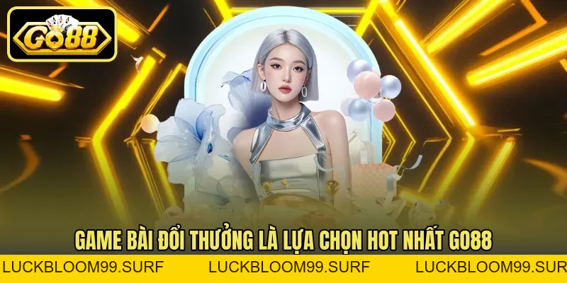Go88 luckbloom99.surf 🎖️ Link Tải Go88 Chính Thức Cập Nhật Mới Nhất T10/2026