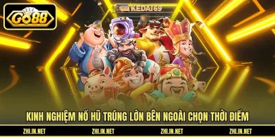 Kinh Nghiệm Nổ Hũ – Thời Điểm Vàng Để Quay Hũ Trúng Kinh Nghiệm Nổ Hũ – Thời Điểm Vàng Để Quay Hũ Trúng
