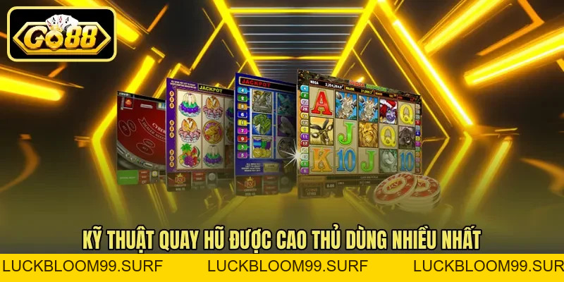 Kỹ Thuật Quay Hũ Dễ Nổ Giúp Bạn Trúng Thưởng Khủng Kỹ Thuật Quay Hũ Dễ Nổ Giúp Bạn Trúng Thưởng Khủng