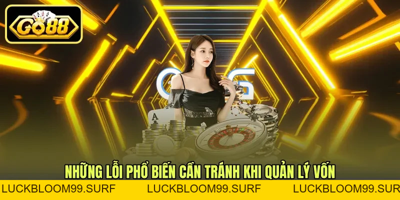 Quản Lý Vốn Tài Xỉu - Cách Tránh Cháy Tài Khoản Hiệu Quả Quản Lý Vốn Tài Xỉu - Cách Tránh Cháy Tài Khoản Hiệu Quả