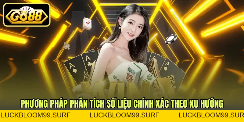 Kỹ Thuật Chơi Tài Xỉu GO88 - Ứng Dụng Bảng Biến Thiên Kỹ Thuật Chơi Tài Xỉu GO88 - Ứng Dụng Bảng Biến Thiên