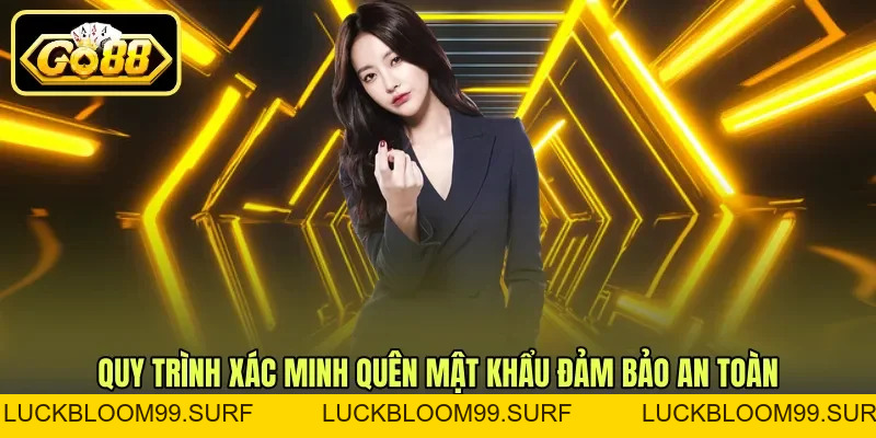 Quên Mật Khẩu - Hướng Dẫn Lấy Lại Nhanh Qua Email Hoặc CSKH Quên Mật Khẩu - Hướng Dẫn Lấy Lại Nhanh Qua Email Hoặc CSKH