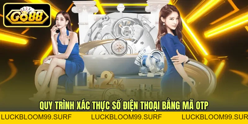 Hướng Dẫn Kích Hoạt SĐT - Xác Minh Số Điện Thoại GO88