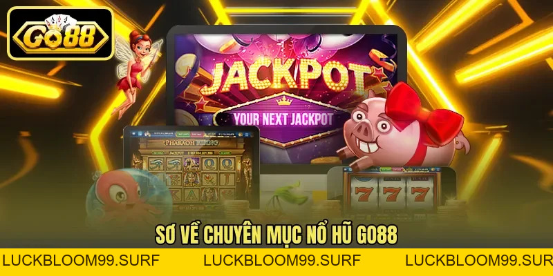Nổ Hũ Go88 - Tổng Hợp Thông Tin Về Sân Chơi Đỉnh Cao Nổ Hũ Go88 - Tổng Hợp Thông Tin Về Sân Chơi Đỉnh Cao