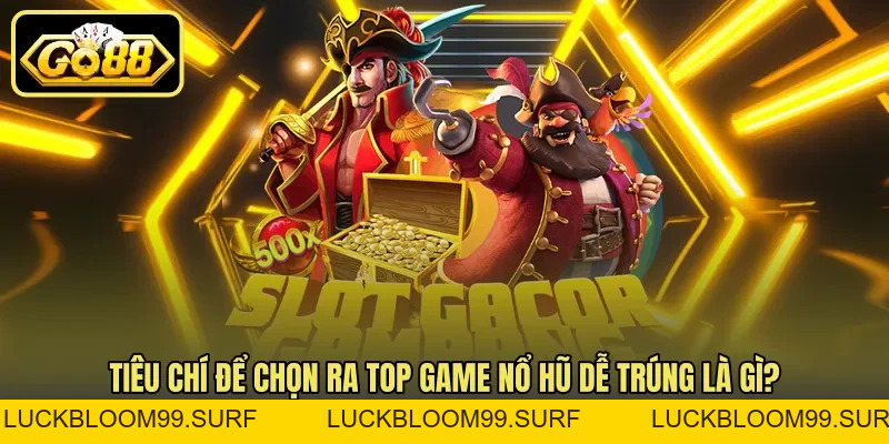 Top Game Nổ Hũ – Siêu Phẩm Đổi Thưởng Hàng Đầu Tại Go88 Top Game Nổ Hũ – Siêu Phẩm Đổi Thưởng Hàng Đầu Tại Go88