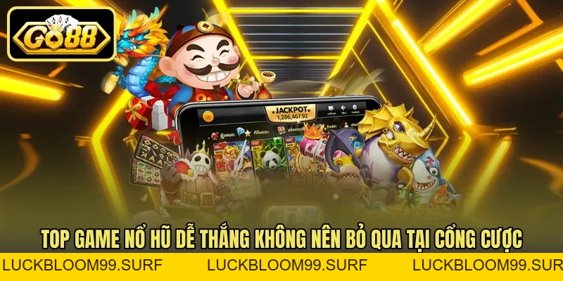 Top Game Nổ Hũ – Siêu Phẩm Đổi Thưởng Hàng Đầu Tại Go88 Top Game Nổ Hũ – Siêu Phẩm Đổi Thưởng Hàng Đầu Tại Go88