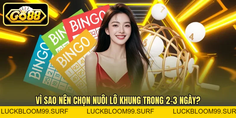 Lô Khung - Nuôi Trong 2 - 3 Ngày Hiệu Quả Tại Go88 Lô Khung - Nuôi Trong 2 - 3 Ngày Hiệu Quả Tại Go88