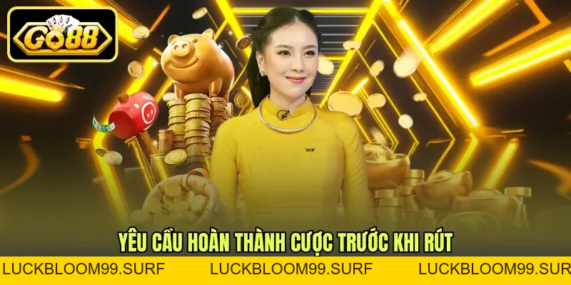 Điều Kiện Rút Tiền - Quy Định Vòng Cược Và Thanh Toán Điều Kiện Rút Tiền - Quy Định Vòng Cược Và Thanh Toán